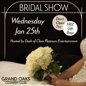 Bridal Expo at The Grand Oaks Country Club @ Grand Oaks Country Club
